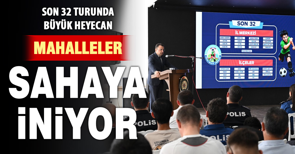 “Mahallemde Maç Var” projesinde son 32 turu eşleşmeleri belli oldu