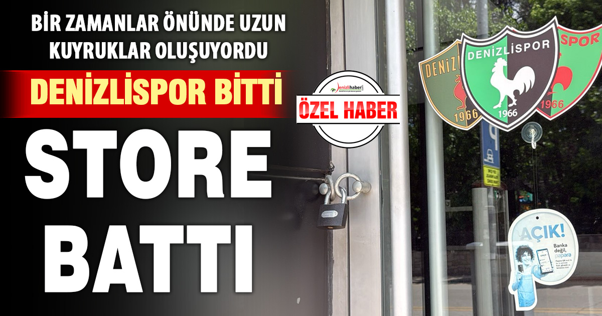 Denizlispor bitti, store battı