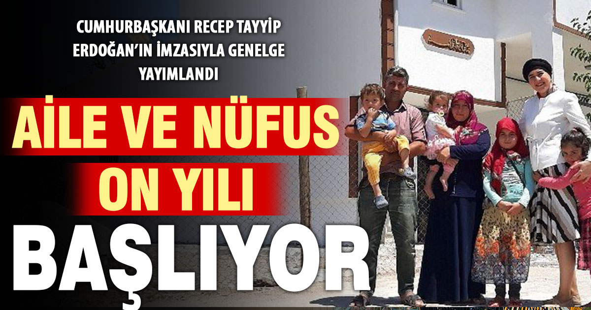 Türkiye’de 2026-2035 “Aile ve Nüfus On Yılı” başlıyor