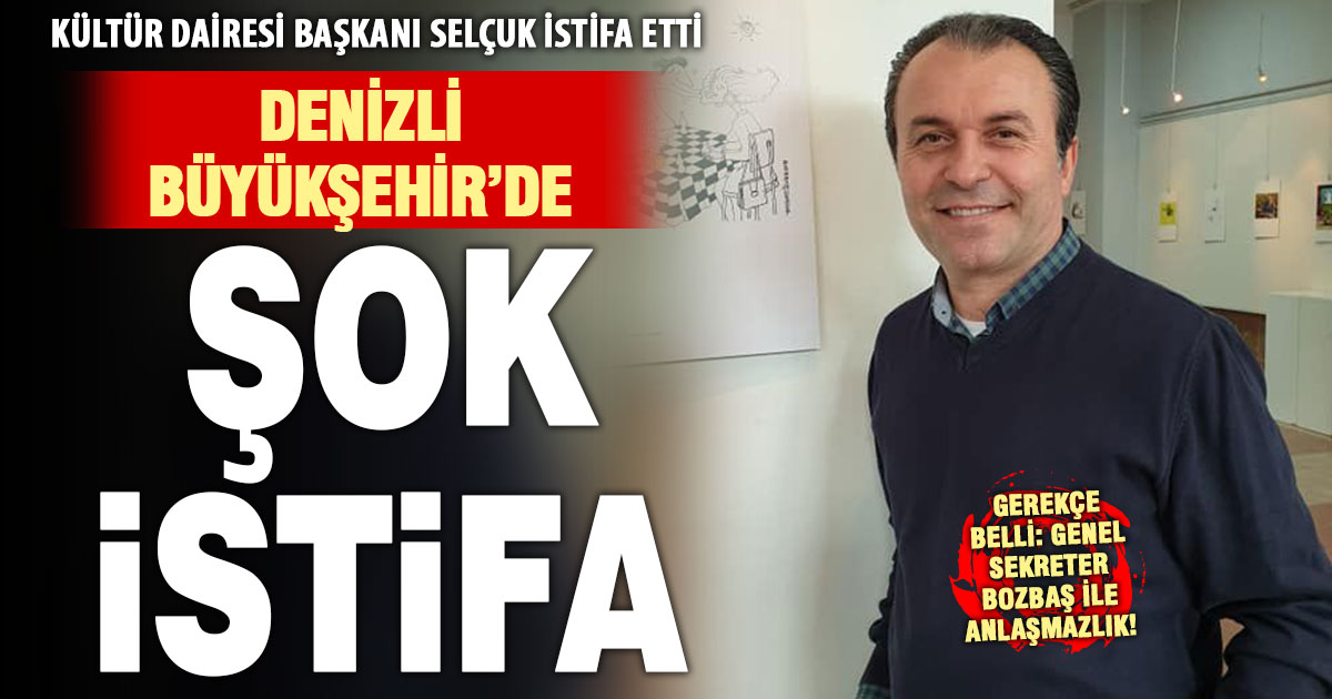 Büyükşehir Kültür, Sanat ve Sosyal İşler Dairesi Başkanı Mehmet Selçuk istifa etti