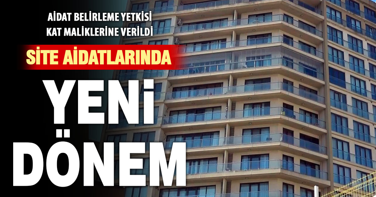 Site aidatlarıyla ilgili düzenleme tamam