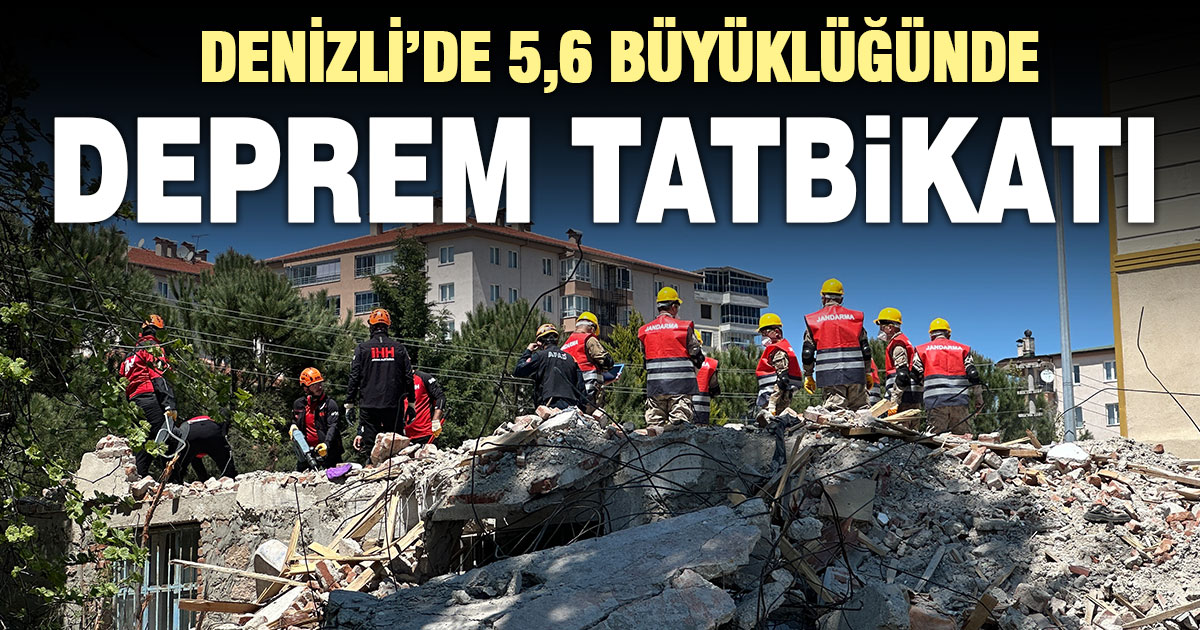 Denizli’de 5,6 büyüklüğünde deprem senaryosuyla kriz yönetimi test edilecek  