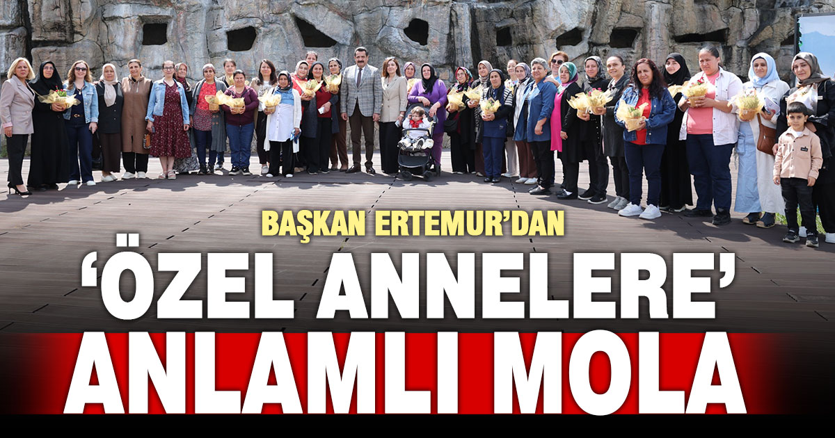 Başkan Ertemur, “özel anneleri” kahvaltıda ağırladı