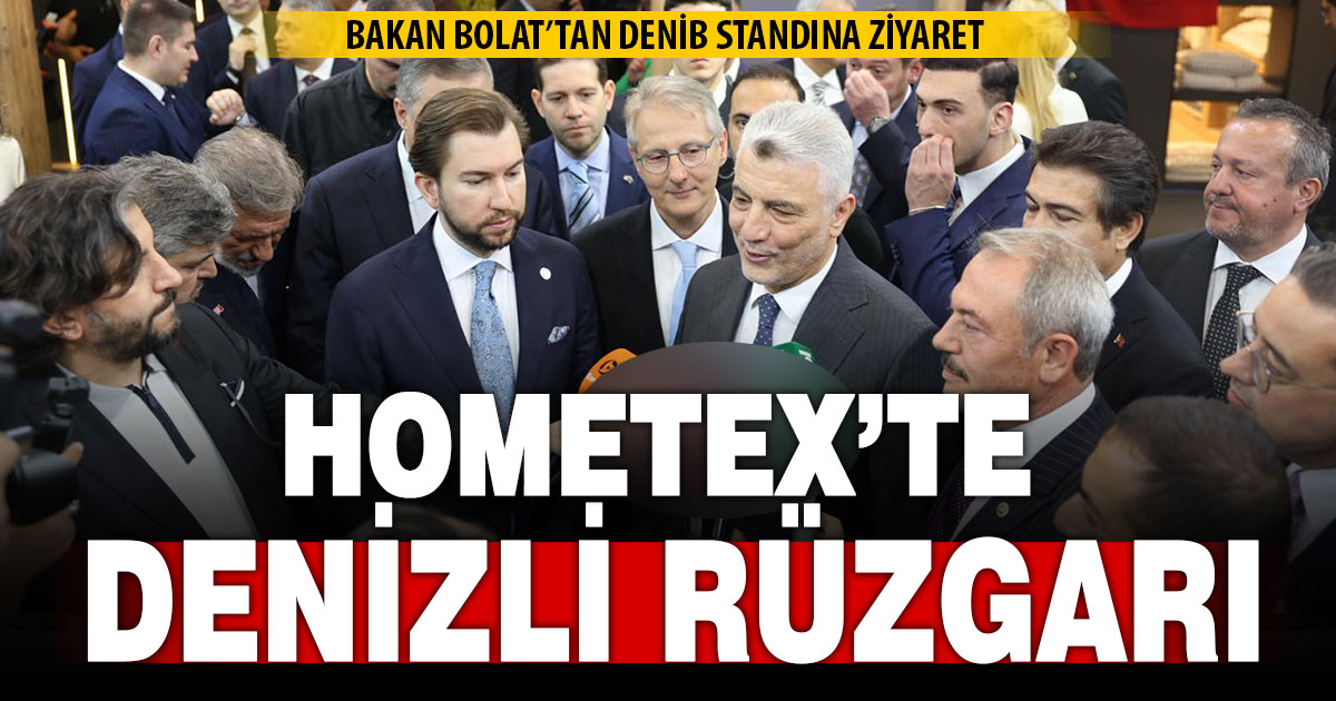 Hometex’te DENİB üyesi 90 firma 106 firma stant açtı