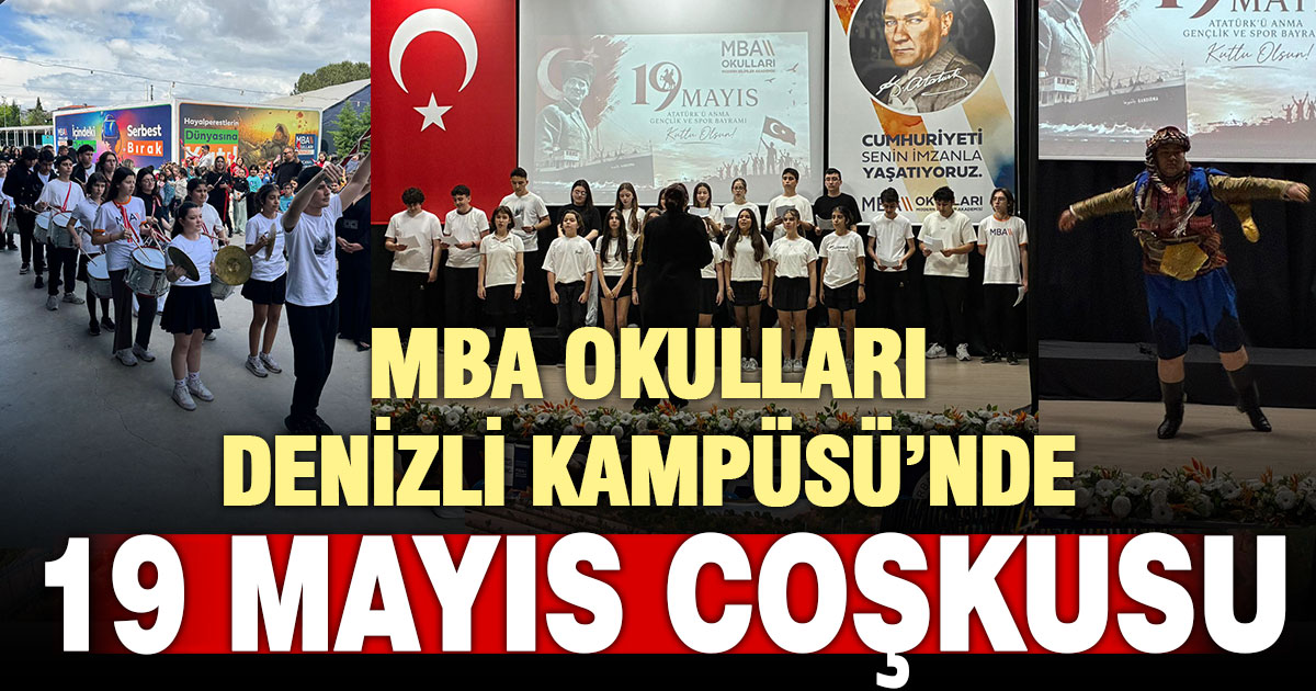 MBA Okulları Denizli Kampüsü’nde 19 Mayıs coşkusu