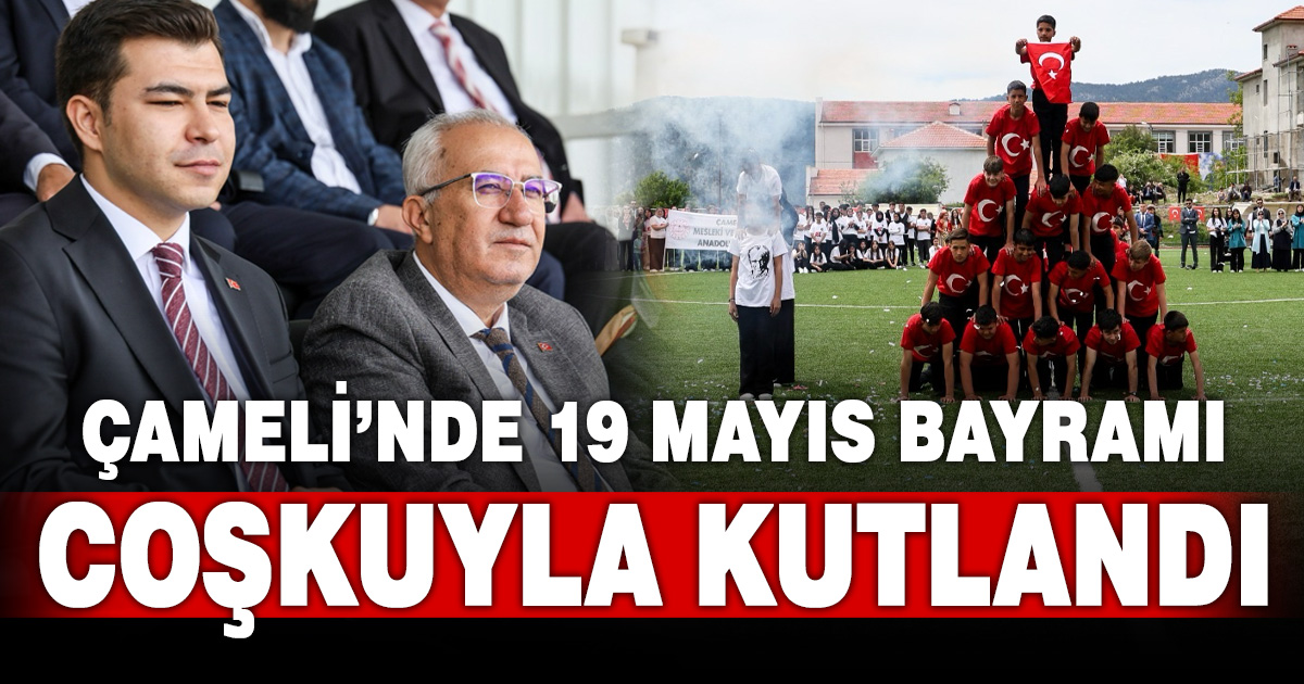 Çameli’nde 19 Mayıs coşkusu