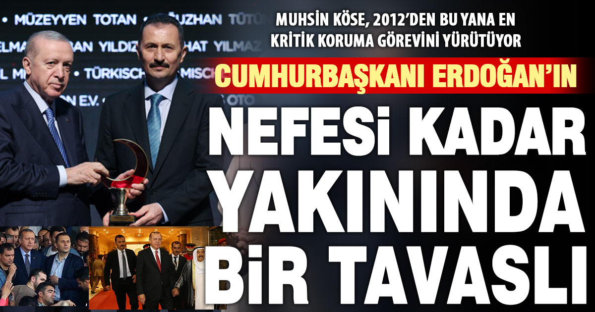 Cumhurbaşkanı Erdoğan’ın en yakınında Tavaslı bir isim: Muhsin Köse