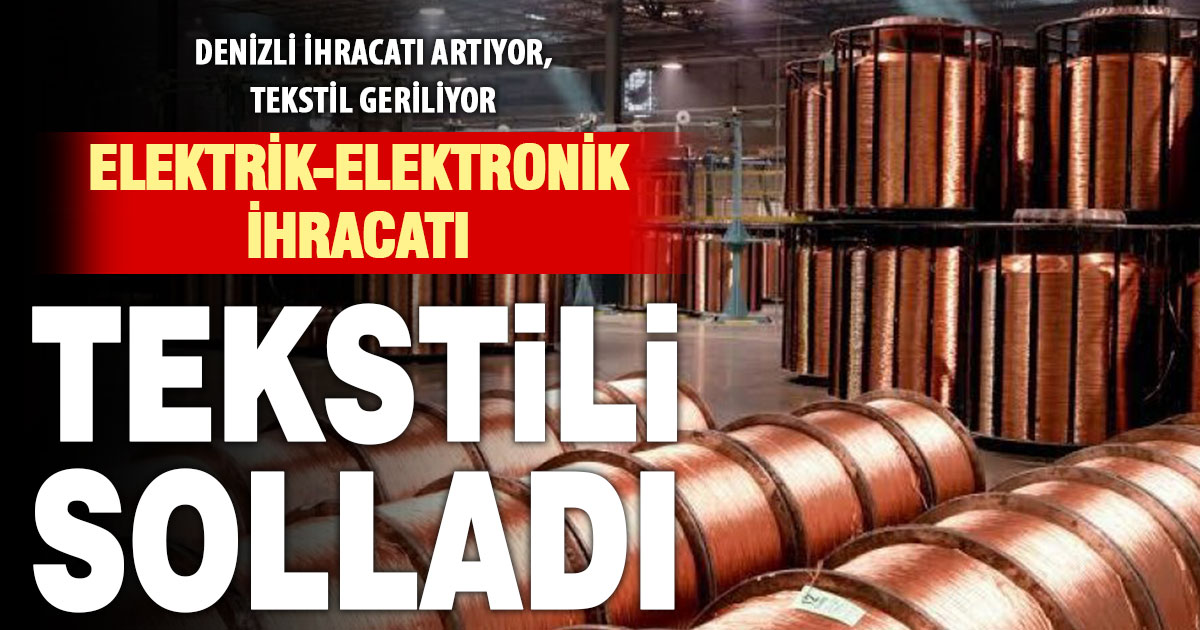 Denizli’de uzun yıllar sonra tekstil ihracatı ikinci sıraya düştü
