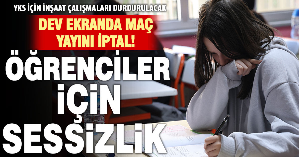 Denizli’de YKS öncesi sessizlik kararı