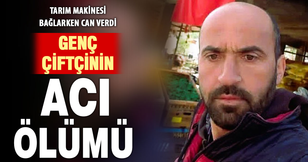 Traktörün hidrolik sistemine sıkışan çiftçi hayatını kaybetti