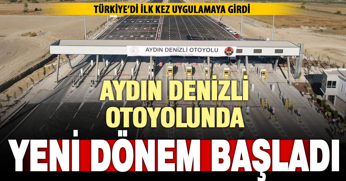 Aydın-Denizli otoyolunda ödeme için kiosklar hizmete girdi