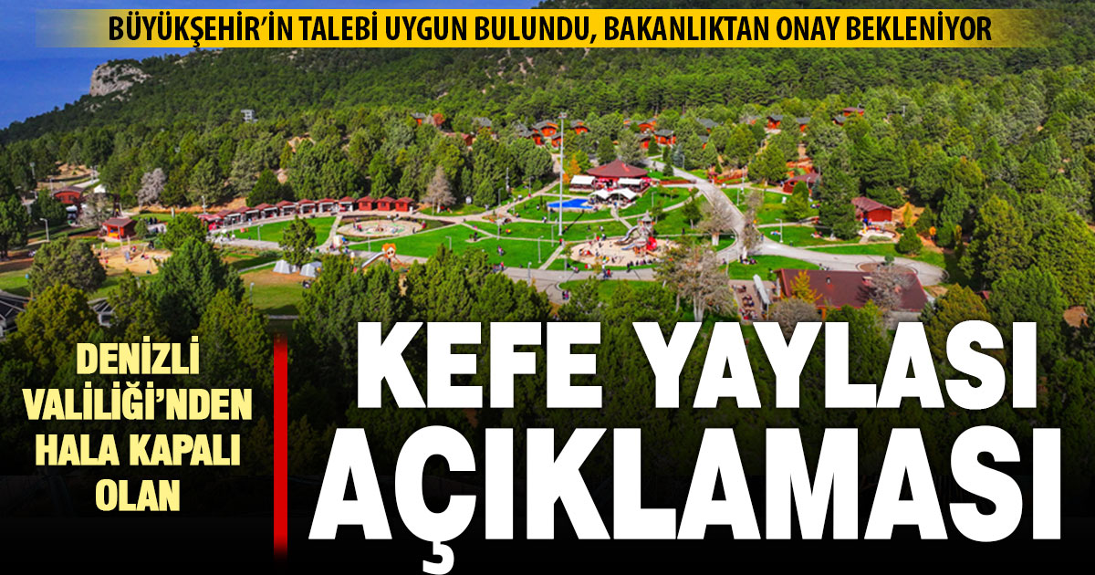 Kefe Yaylası’ndaki tahsis krizi ile ilgili valilikten açıklama