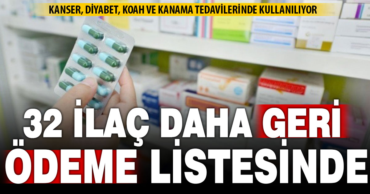 Bakan Işıkhan, 32 ilacın daha geri ödeme listesine alındığını duyurdu