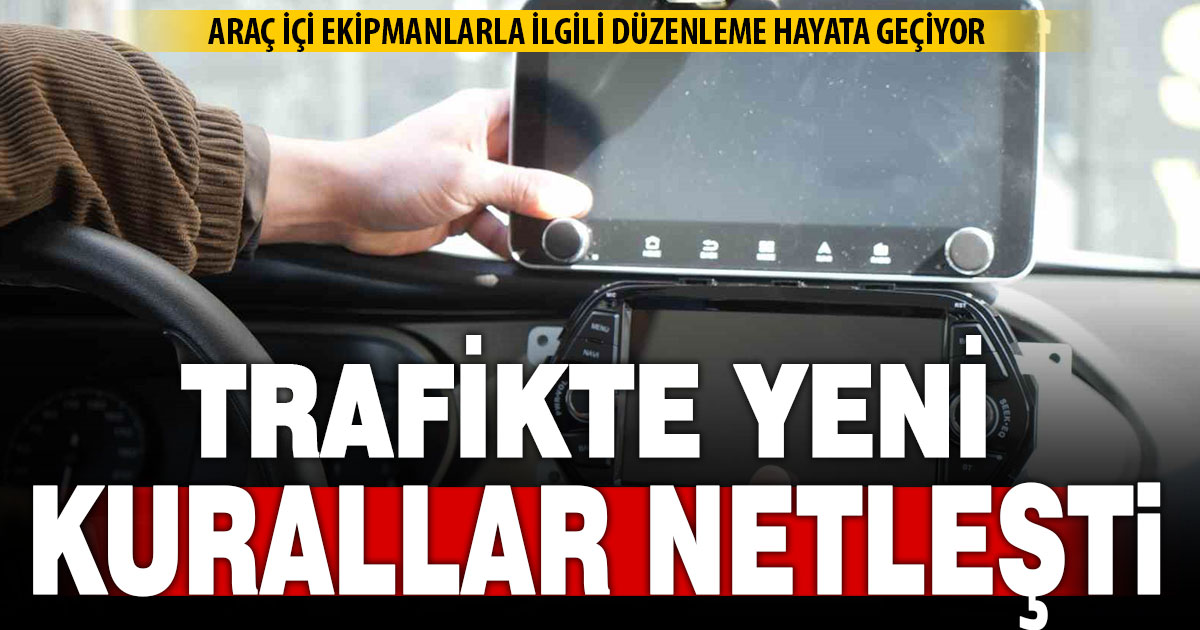 Araç içi ekipmanlarla ilgili düzenleme hazırlandı