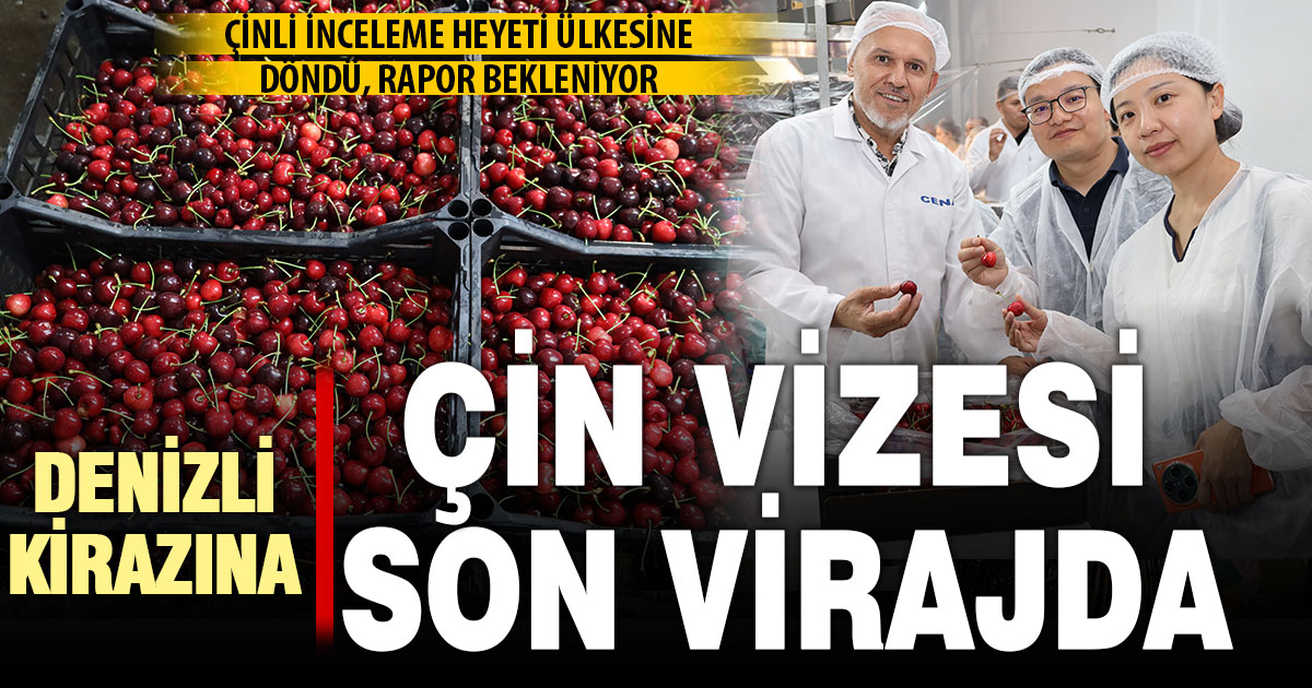 Kiraz üretiminin lideri Türkiye, seneye Çin’e kiraz satabilir