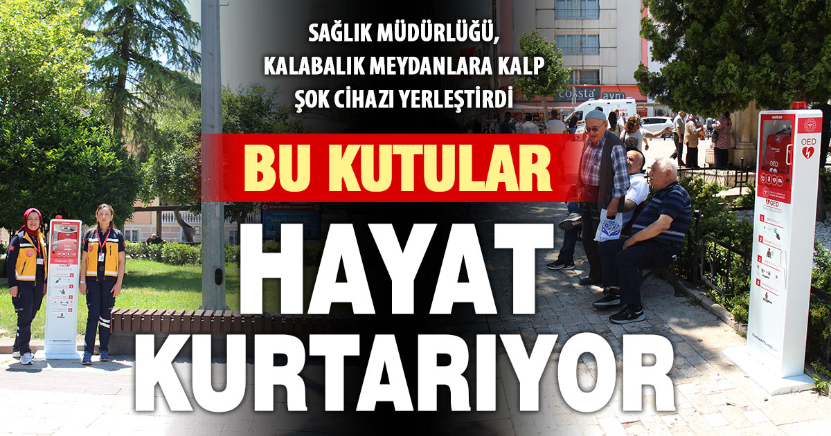 Denizli meydanlarına kalp krizlerine karşı şok cihazları yerleştirildi