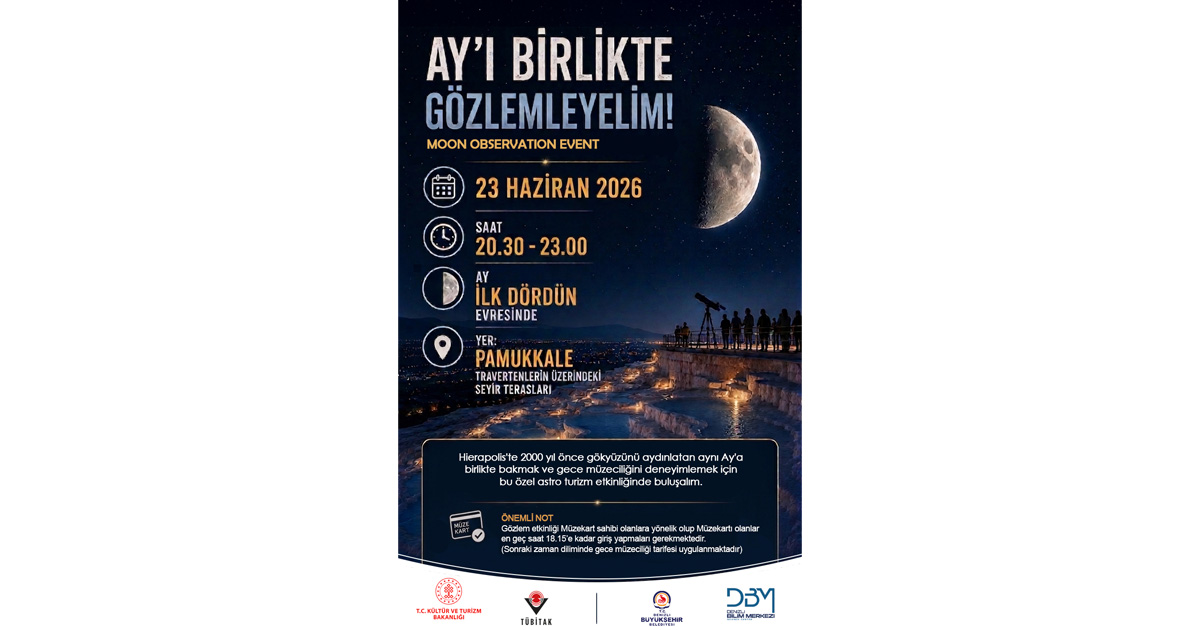 Denizli Bilim Merkezi’nden gökyüzü tutkunlarına özel etkinlik 