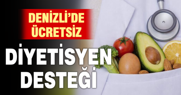 Denizli’de ücretsiz diyetisyen hizmeti