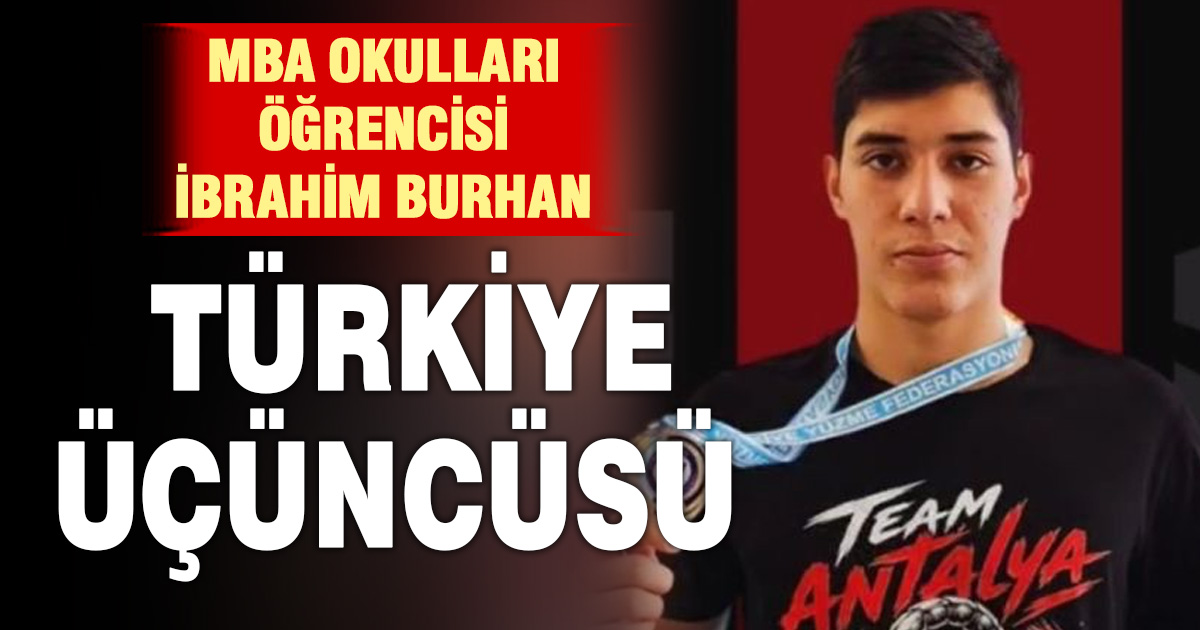 MBA Okulları Denizli Kampüsün Öğrencisi İbrahim Burhan Türkiye üçüncüsü oldu