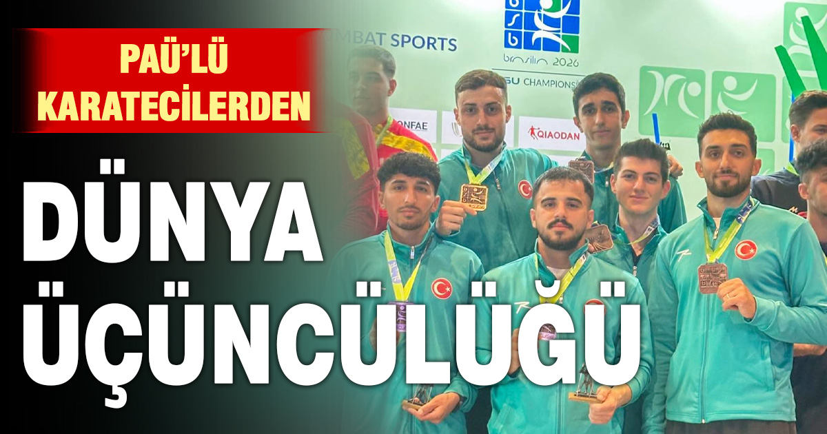 Dünya üçüncülüğü ile PAÜ’nün gururu oldu
