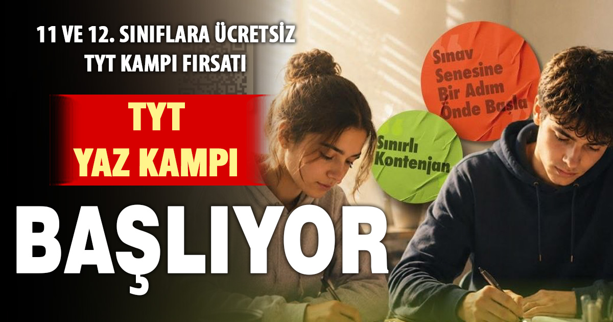Ücretsiz TYT Yaz Kampı için başvurular başladı