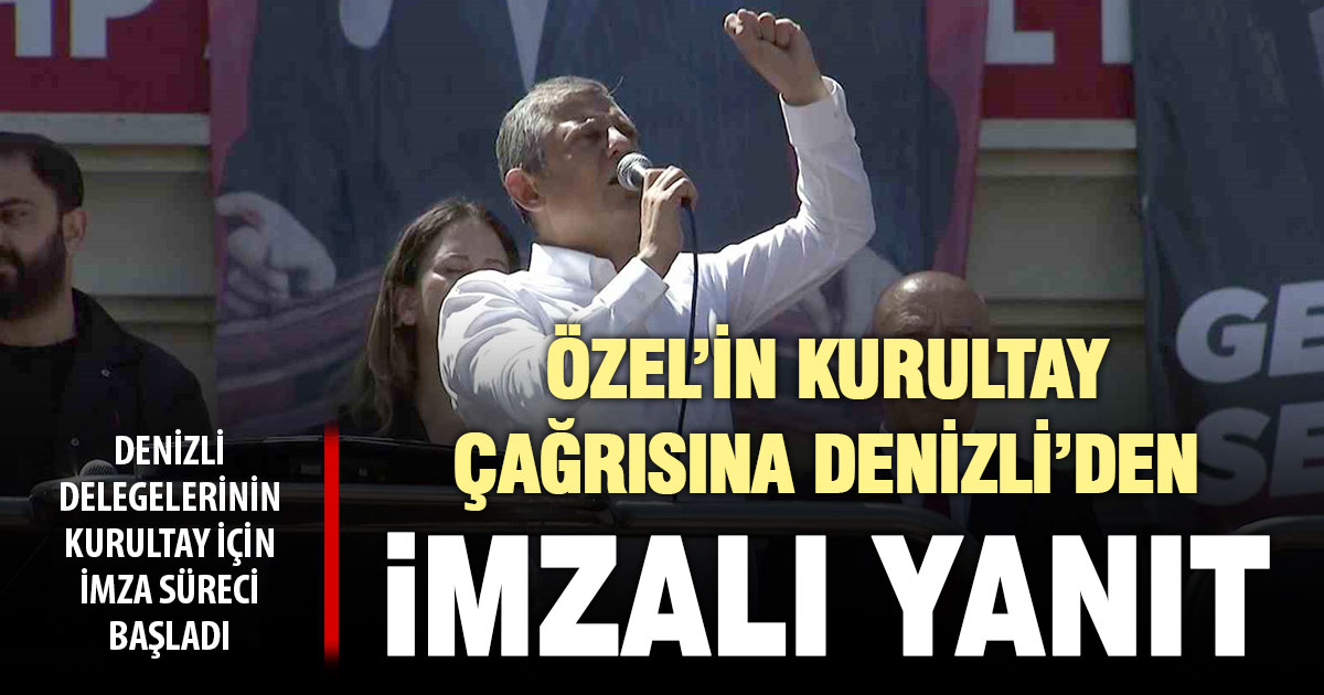 CHP’de olağanüstü kurultay için ilk imzalar Denizli’de toplanmaya başladı