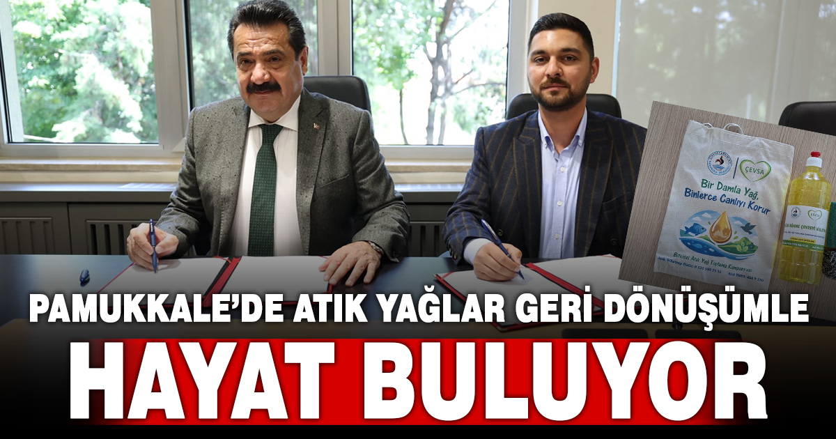 PAMUKKALE'DE ATIK YAĞLAR GERİ DÖNÜŞÜMLE HAYAT BULUYOR