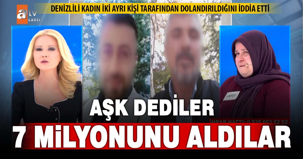 Denizlili Safet Payir, evlilik vaadiyle yaklaşık 7 milyon lira dolandırıldığını iddia etti