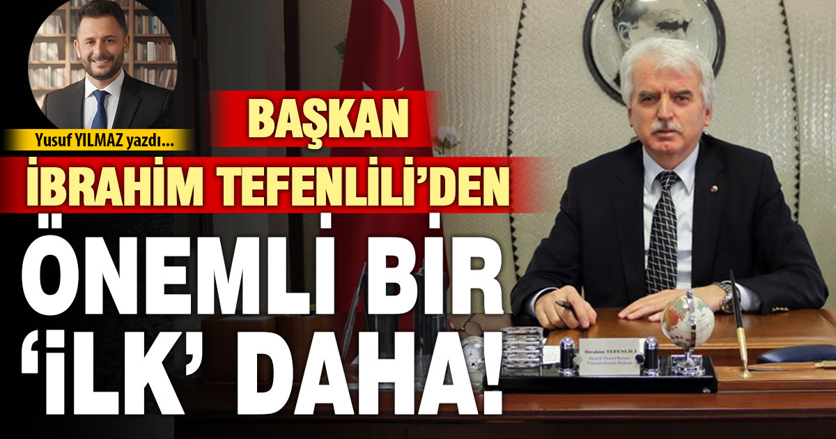 İBRAHİM TEFENLİLİ’DEN ÖNEMLİ BİR ‘İLK’ DAHA!