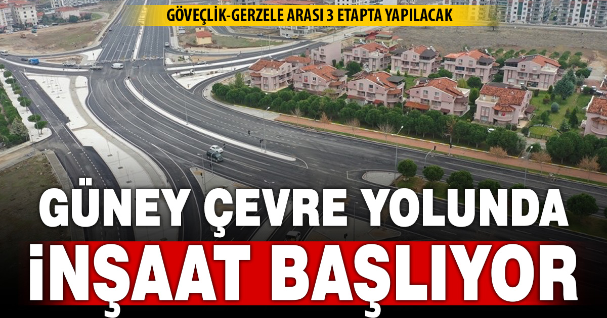 Güney çevre yolunun ilk etabı için çalışmalar başlıyor