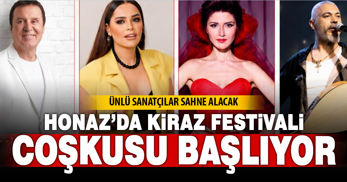 Honaz Kiraz Kültür ve Sanat Festivali başlıyor