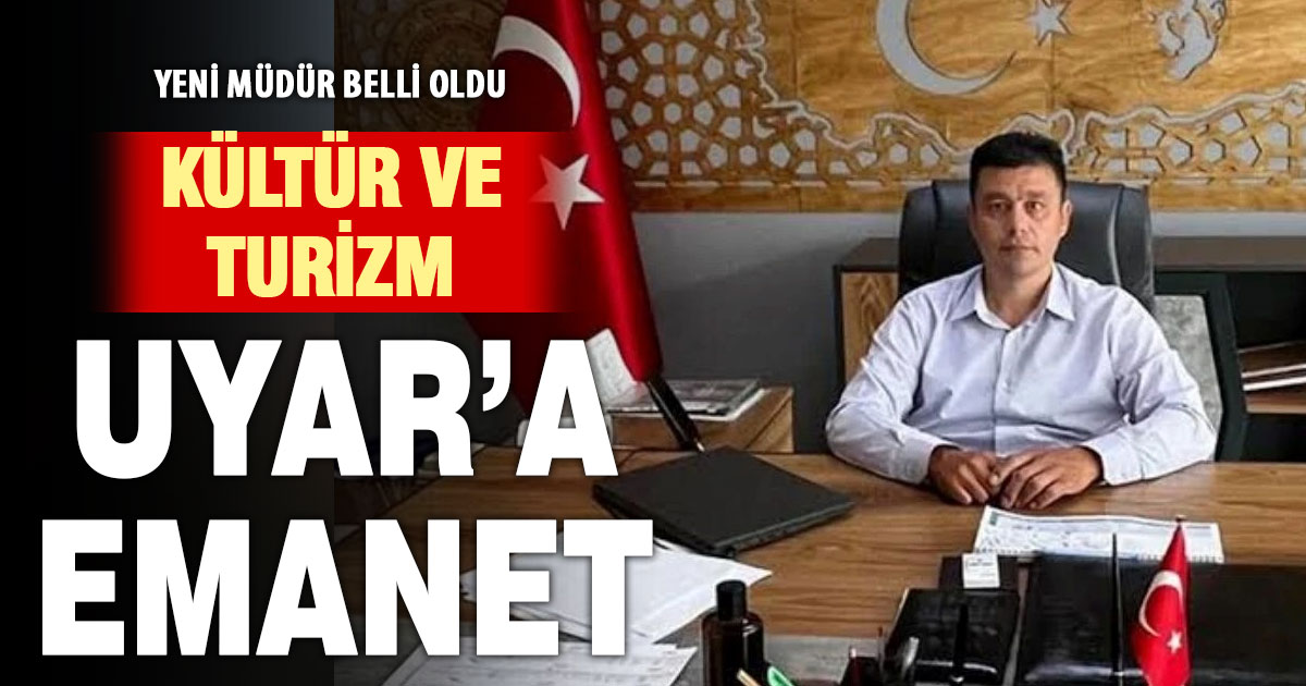 Denizli Kültür ve Turizm Müdürü Nail Uyar oldu