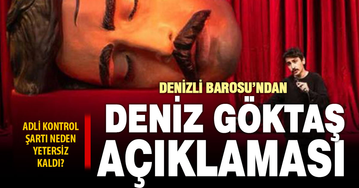Denizli Barosu’ndan Deniz Göktaş açıklaması