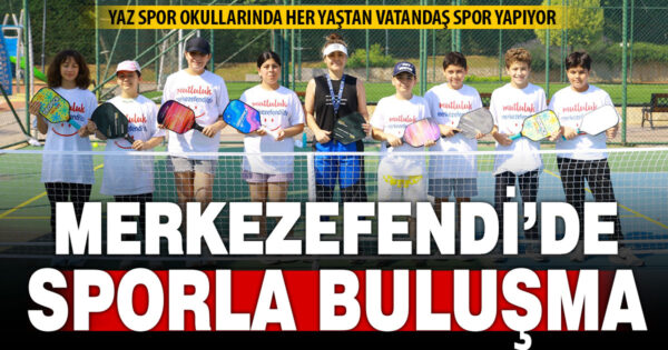 Merkezefendi Belediyesi yaz spor okullarında yüzler gülüyor