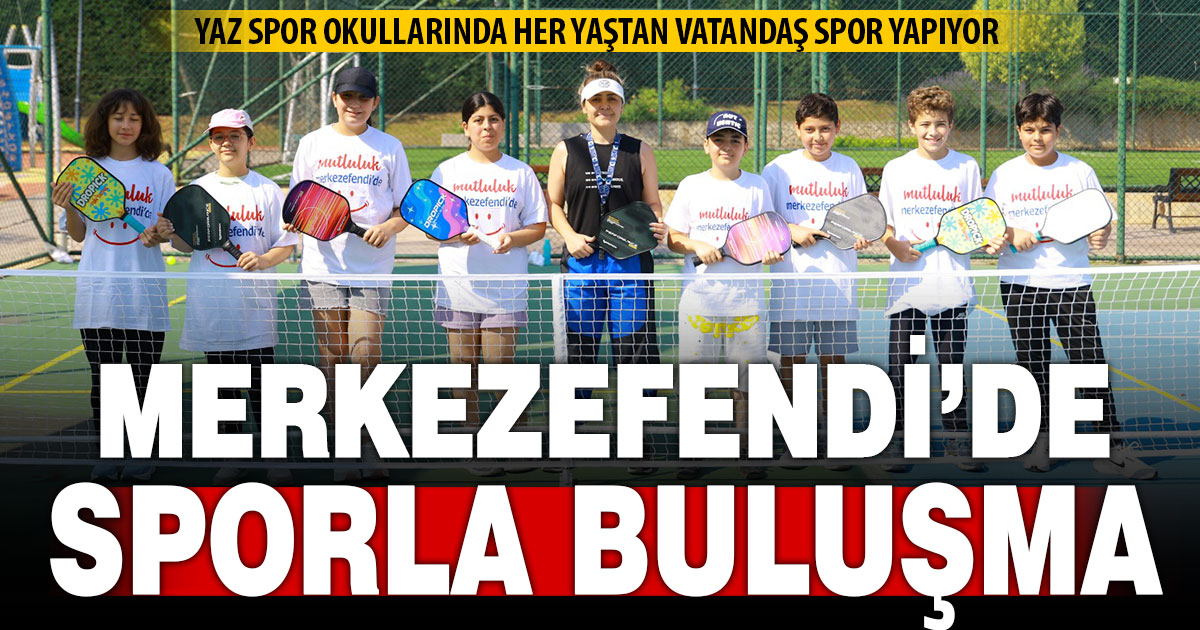 Merkezefendi Belediyesi yaz spor okullarında yüzler gülüyor