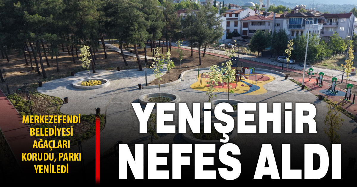 Yenişehir’deki 7 bin 670 metrekarelik park yenilendi