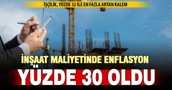 İnşaat maliyeti mayısta yüzde 29,84 oldu