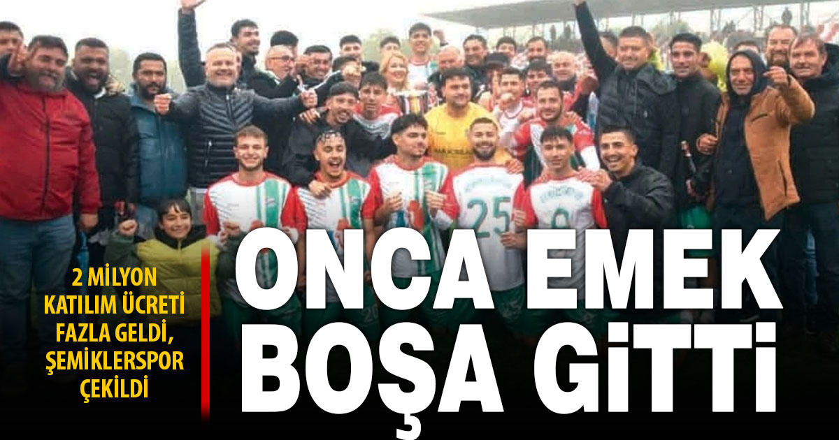 BAL’a yükselen Şemiklerspor, katılım ücreti nedeniyle ligden çekildi