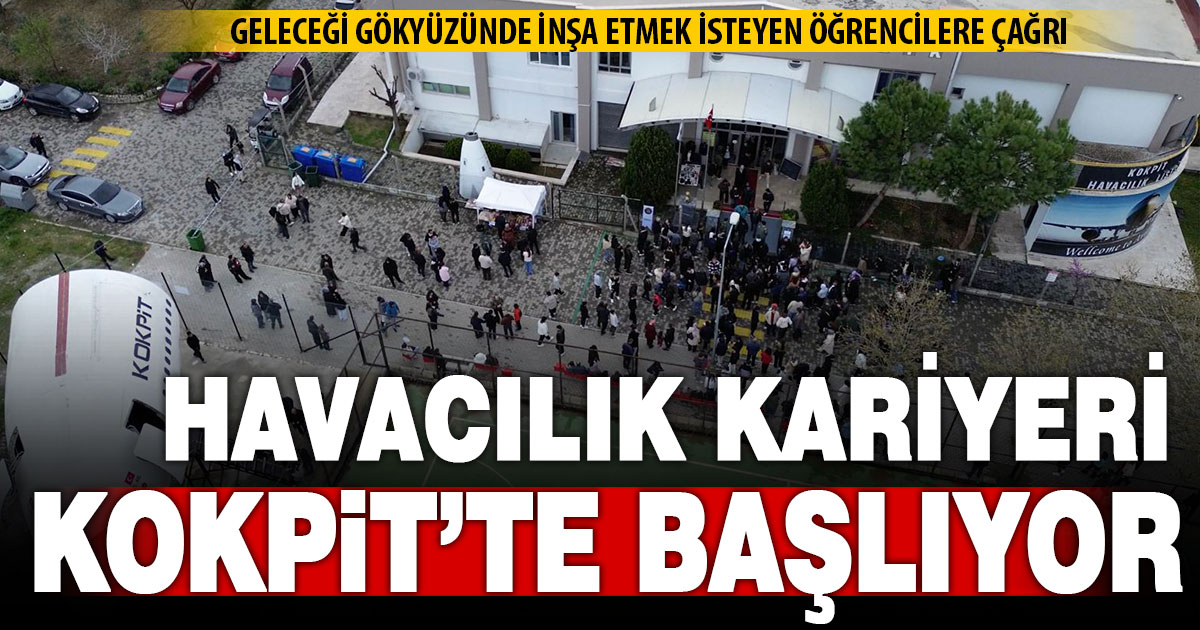 Denizli'den dünyaya uzanan havacılık kariyeri Kokpit Havacılık Lisesi'nden başlıyor
