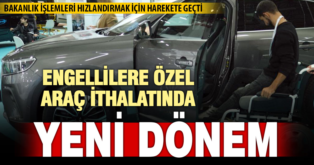 Ticaret Bakanlığı, engelli araç ithal işlemlerinde randevu sistemi başlattı