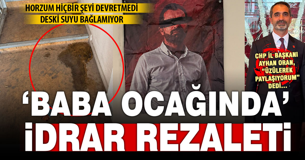İl Başkanı Oran açıkladı: Parti binasına idrarlarını yapıp, ortalığı dağıtmışlar
