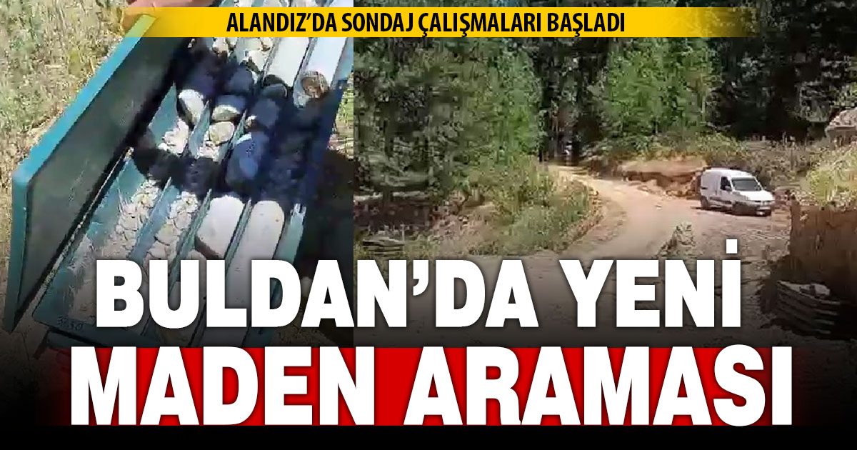 Buldan Alandız’da maden arama çalışmaları başladı  