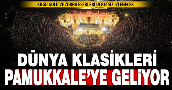 Opera ve bale tutkunları Hierapolis’te buluşacak