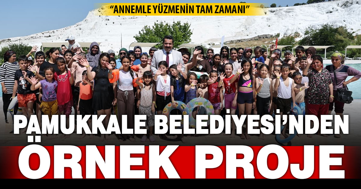 Pamukkale’de örnek proje: Annemle Yüzmenin Tam Zamanı