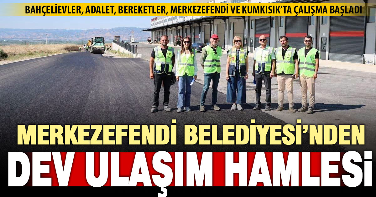 Merkezefendi'de 68 milyon liralık yol ve kavşak yatırımı başladı