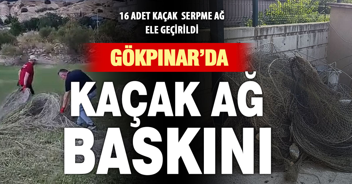 Gökpınar baraj gölünde 16 kaçak serpme ağ ele geçirildi