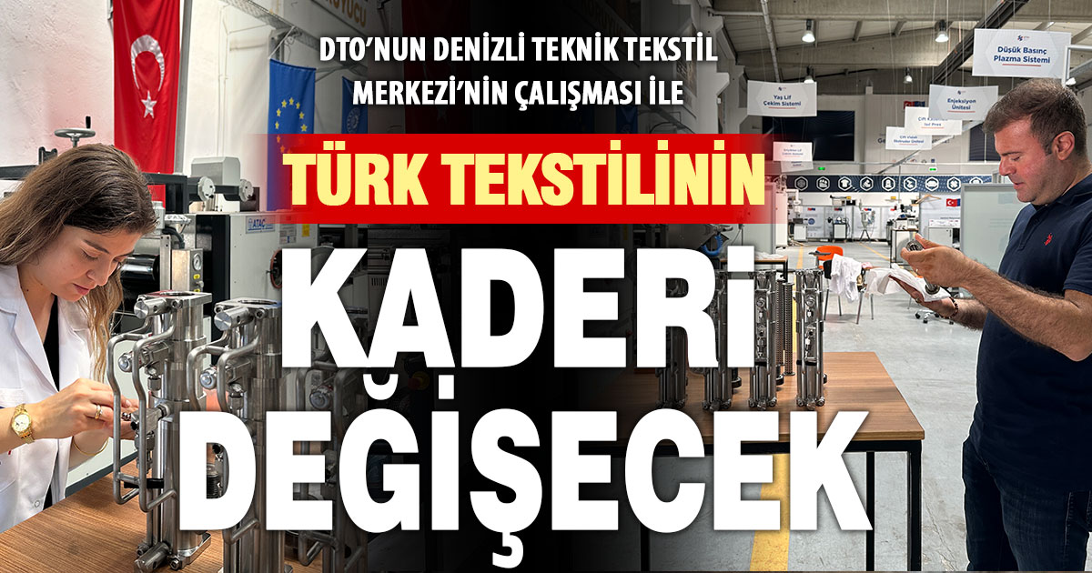 DTO’nun Denizli Teknik Tekstil Merkezi’nden tekstile verimlilik ve sürdürülebilirlik desteği
