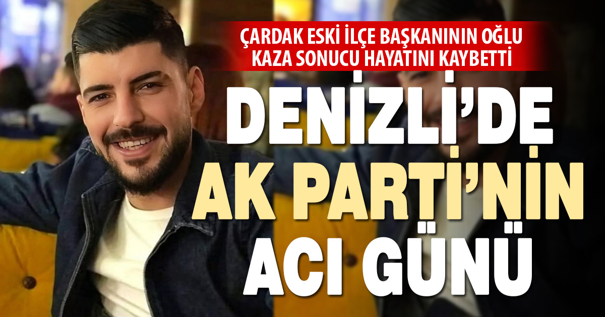 AK PARTİLİ ESKİ BAŞKANIN OĞLU YAŞAM MÜCADELESİNİ KAYBETTİ