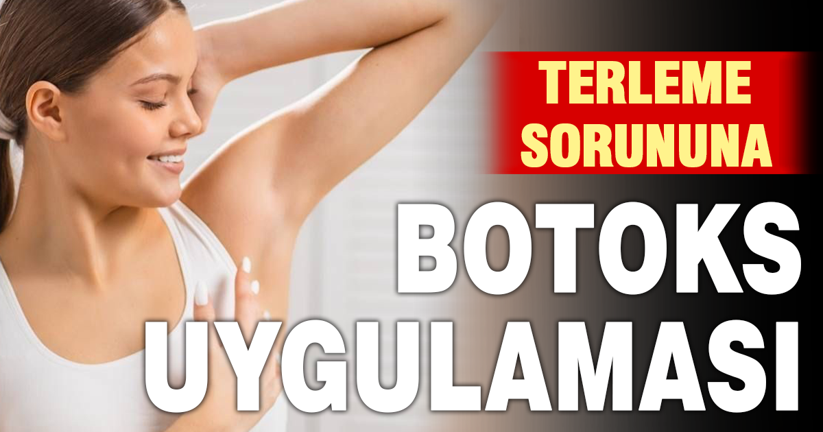 Aşırı terleme sorununa terleme botoksu çözümü 