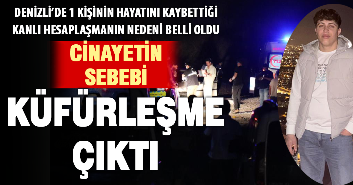 1 kişinin öldüğü, 3 kişinin yaralandığı kavganın sebebi küfürleşme çıktı